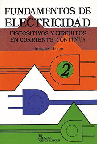 Imagen de archivo de Fundamentos De Electricidad Elementos de corriente alterna / Fundamentals of . a la venta por Iridium_Books