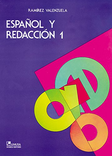 Espanol Y Redaccion 1 / Spanish and Redaction 1 (Spanish Edition) (9789681832025) by Ramirez, Alejandro