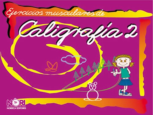 9789681834333: Ejercicios musculares de caligrafia/ Calligraphy Muscle Exercises: 2