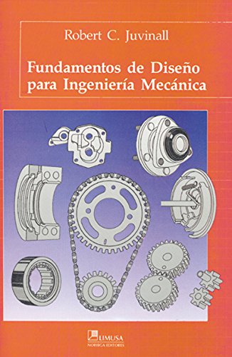 Imagen de archivo de Fundamentos De Diseno Para Ingenieria Mecanica (Spanish Edition) a la venta por ThriftBooks-Dallas