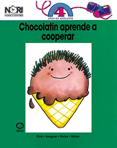 Imagen de archivo de Chocolatin aprende a cooperar/ Chocolatin Learns to Cooperate (Spanish Editio. a la venta por Iridium_Books