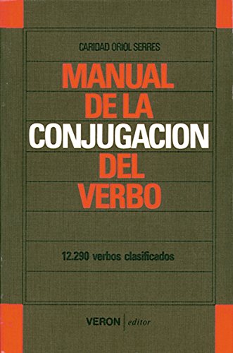 Stock image for Manual de la conjugacion del verbo/ Manual Verb Conjugation (Spanish Edition) for sale by ThriftBooks-Atlanta