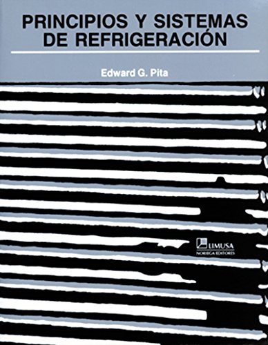 9789681839697: Principios Y Sistemas De Refrigeracion/ Refrigeration Principles and Systems: An Energy Approach