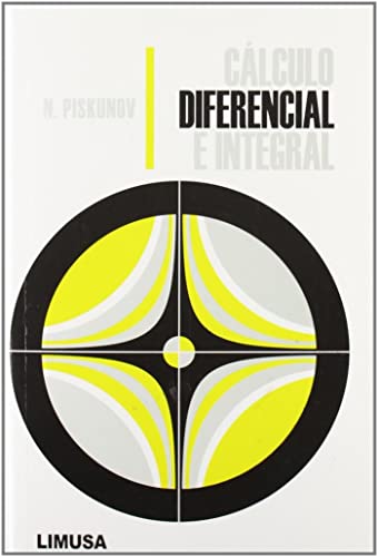 9789681839857: CALCULO DIFERENCIAL E INTEGRAL (LIMUSA)