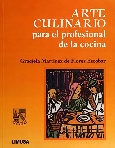 Imagen de archivo de Arte Culinario / Culinary Art: Para el Profesional de la Cocina / For the Coo. a la venta por Iridium_Books