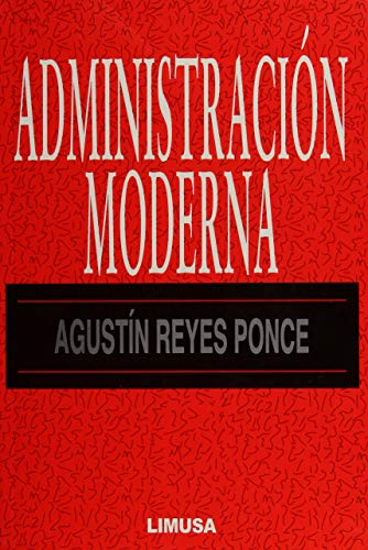 9789681842147: Administracion moderna/ Modern Management