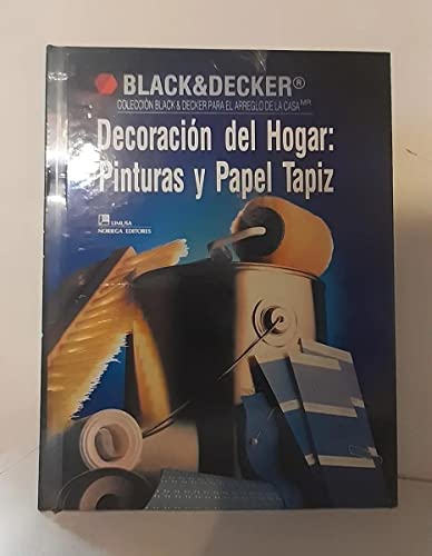 Beispielbild fr DECORACION DEL HOGAR. -PINTURAS Y PAPEL TAPIZ- zum Verkauf von Wonder Book