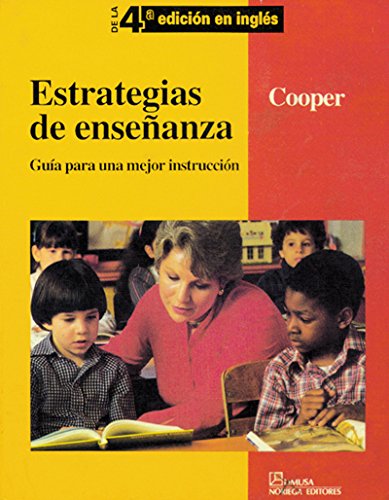 Estrategias de enseÃ±anza (Spanish Edition) (9789681845056) by Cooper, James M.