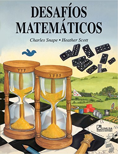 Stock image for Desafios Matematicos / How Puzzling (Snape, Charles; Scott, Heather for sale by Iridium_Books