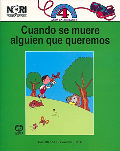 9789681846763: Cuando se muere alguien que queremos/ When Someone We Love Dies (Spanish Edition)