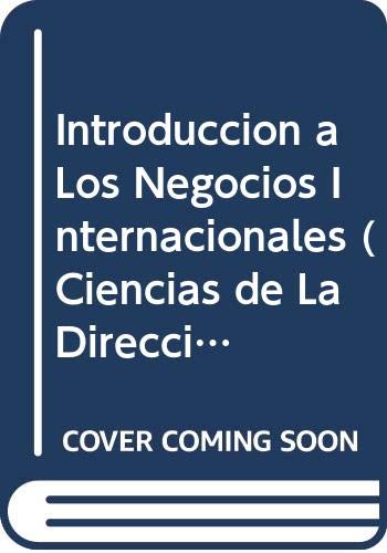 Imagen de archivo de Introduccion a los negocios internacionales/ a Primer on International Business a la venta por Casa del Libro A Specialty Bookstore