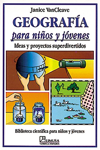 9789681849016: Geografia para ninos y jovenes/Geography for every kid (Spanish Edition)