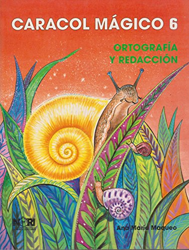 Stock image for Caracol Magico 6: Ortografi a Y Redaccio n (Spanish Edition) for sale by dsmbooks