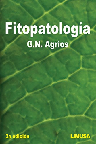 Beispielbild fr Fitopatologia / Plant Pathology (Spanish Edition) [Paperback] by Agrios, Geor. zum Verkauf von Iridium_Books