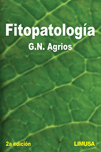 Stock image for Fitopatologia / Plant Pathology (Spanish Edition) [Paperback] by Agrios, Geor. for sale by Iridium_Books