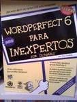 Wordperfect 6 para inexpertos for dummies (9789681852061) by Dan Gookin