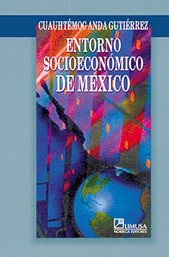9789681853570: Entorno socioeconomico de Mexico / Social Economic Environment of Mexico