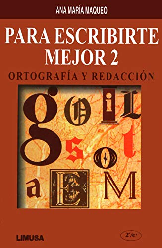 Beispielbild fr Para escribirte mejor 2/ To Write Better 2 (Spanish Edition) zum Verkauf von St Vincent de Paul of Lane County