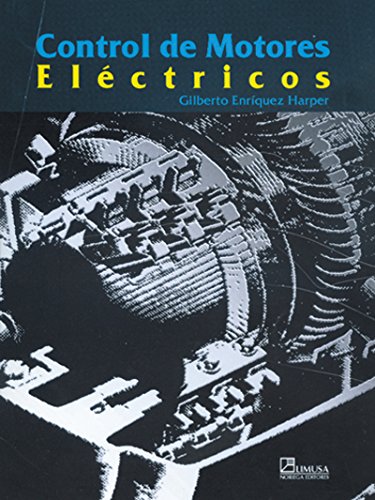 Imagen de archivo de Control de motores electricos/ Control of Electric Motors (Spanish Edition) b. a la venta por Iridium_Books