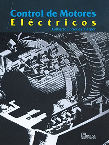 9789681855659: Control de motores electricos/ Control of Electric Motors