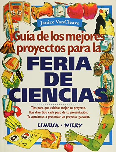 9789681855857: Guia de los mejores proyectos para la feria de ciencias / Guide to the Best Projects for Science Fair (Spanish Edition)