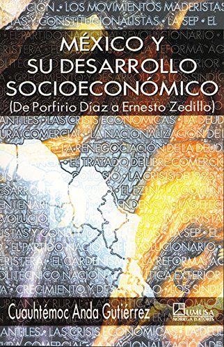 Beispielbild fr Mexico y su desarrollo socioeconomico/ Mexico and His Socioeconomic Developme. zum Verkauf von Iridium_Books