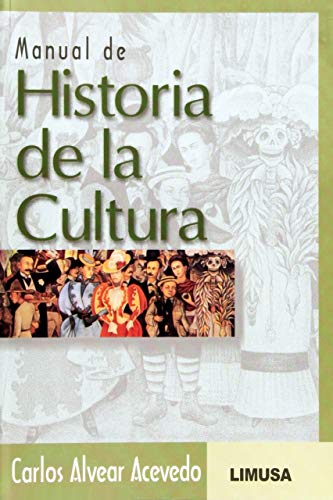 9789681858162: Manual de historia de la cultura / Manual of Culture History