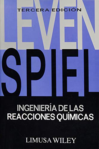 9789681858605: Ingenieria de las reacciones quimicas / Chemical Reaction Engineering