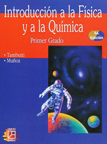 Introduccion A La Fisica Y A La Quimica Introduction To Physics And Chemistry Abebooks Tambutti Romilio Munoz Hector
