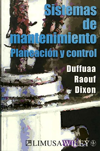 Beispielbild fr Sistemas De Mantenimiento / Planning and Control of Maintenance Systems: Plan. zum Verkauf von Iridium_Books