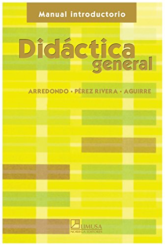 Imagen de archivo de Didactica General/ General Didactic: Manual Introductorio/ Introductory Manua. a la venta por Iridium_Books