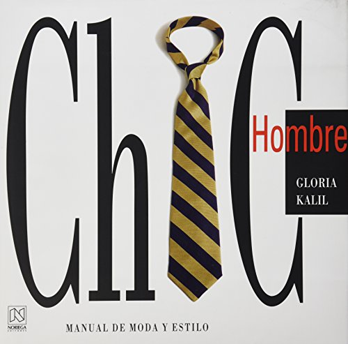 9789681861018: Chic hombre/ Man Chic (Spanish Edition)