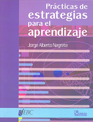 Imagen de archivo de Practicas De Estrategias Para El ApreNegrete, Jorge Alberto a la venta por Iridium_Books