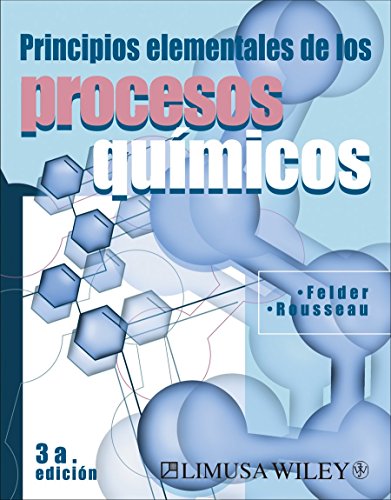 9789681861698: Principios elementales de los procesos Quimicos/ Introductory Elements of the Chemical Process (Spanish Edition)