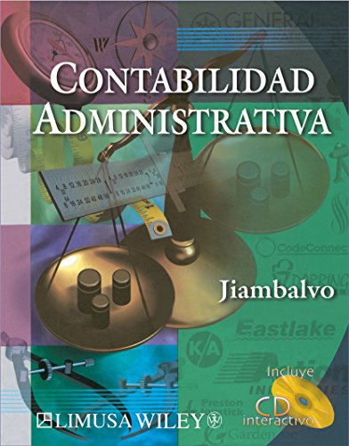 Beispielbild fr Contabilidad administrativa/ Managerial Accounting (Spanish Edition) [Paperback] Jiambalvo, James zum Verkauf von GridFreed