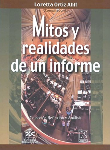Stock image for Mitos y realidades de un Informe/ Myths and Realities of an Information (Spanish Edition) for sale by HPB-Red