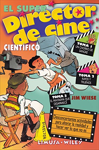 Stock image for El super director de cine/ The super film director: Desconcertantes actividades para alterar la realidad y hacer ver lo que no es (Spanish Edition) for sale by Irish Booksellers