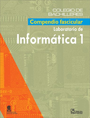 9789681865214: Laboratorio de informatica/ Computer Lab: Compendio Fascicular/ Fascicle Compendium: 1