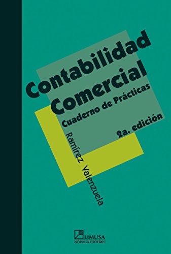Contabilidad comercial/ Commercial Accounts (Spanish Edition) (9789681865368) by Ramirez, Alejandro