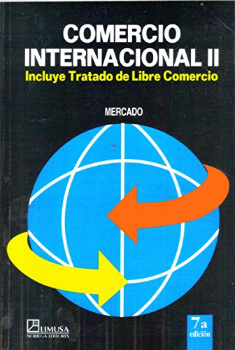 Imagen de archivo de Comercio internacional/ International Trade: Incluye Tratado de Libre Comerci. a la venta por Iridium_Books