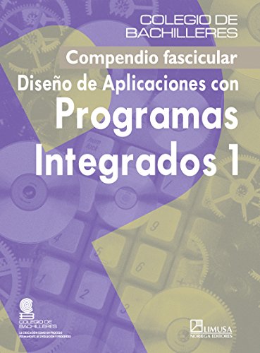 Imagen de archivo de Diseno de aplicaciones con programas integrados/ Design of Integrated Softwar. a la venta por Iridium_Books