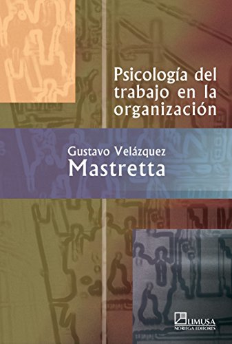 9789681867065: Psicologia del trabajo en la organizacion/ Psycology of Work in the Organization