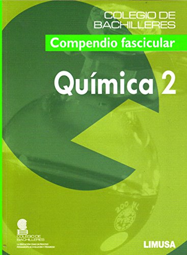9789681867300: quimica 2. compendio fascicular bachillerato