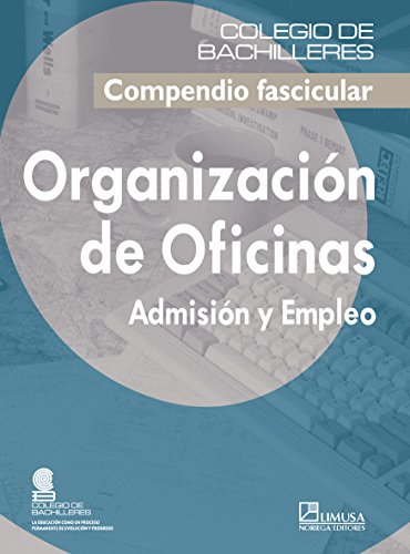 Imagen de archivo de Organizacion de Oficinas/ Office Organization (Spanish Edition) [Paperback] b. a la venta por Iridium_Books