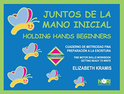 9789681868758: Juntos de la Mano Inicial / Holding Hands Beginners: Fine Motor Skills Workbook Getting Ready to Write