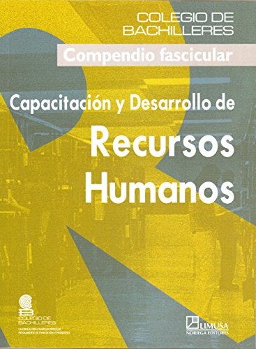 9789681869182: Capacitacion y desarrollo de recursos humanos/ Training and Development of Human Resources: Compendio Fascicular