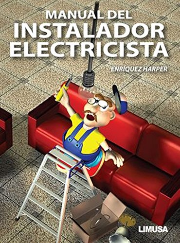 9789681870041: Manual del instalador electricista/ Manual of Electrician Installer (Spanish Edition)