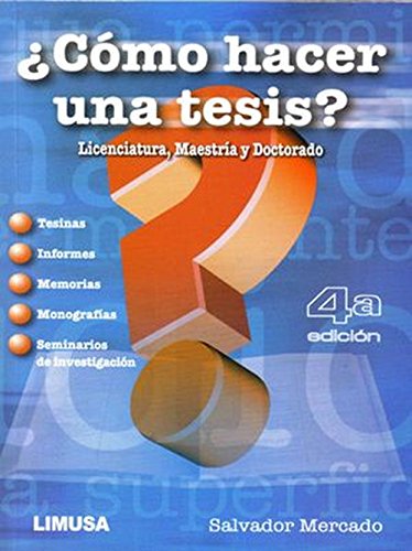 Imagen de archivo de COMO HACER UNA TESIS? [Paperback] by MERCADO H., DR. SALVADOR a la venta por Iridium_Books