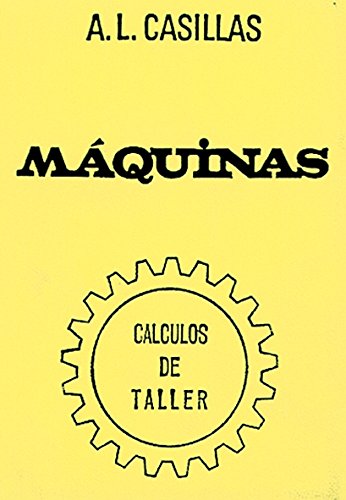 Imagen de archivo de Maquinas/ Machines (Spanish Edition) [Paperback] by Casillas, L. a la venta por Iridium_Books