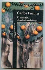 Beispielbild fr El naranjo, o los circulos del tiempo (Spanish Edition) zum Verkauf von ThriftBooks-Dallas
